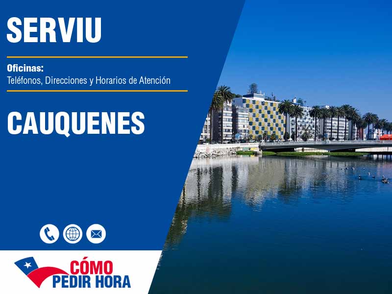 Oficinas Serviu en Cauquenes - Telfonos y Horarios de Atencin