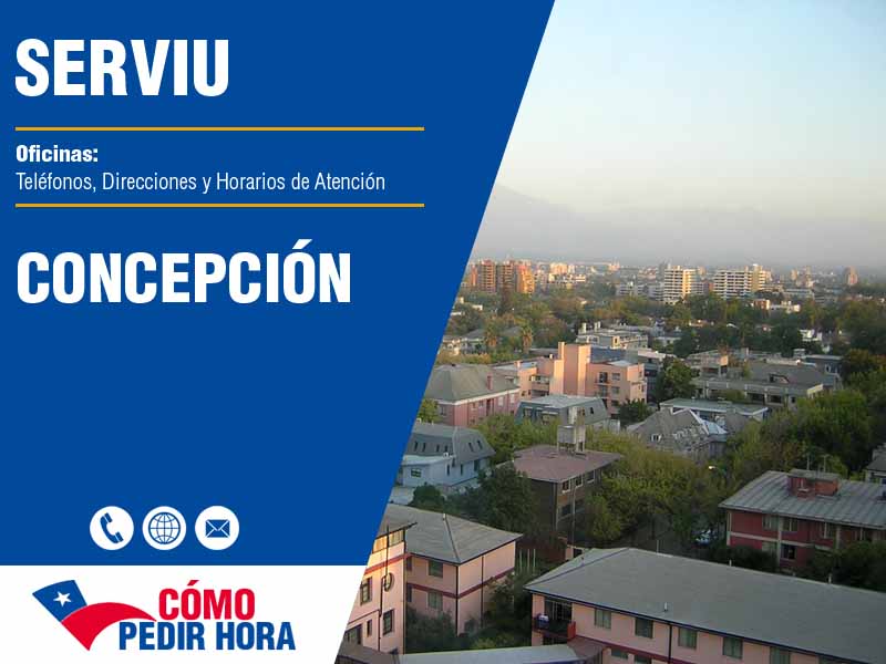 Oficinas Serviu en Concepción - Telfonos y Horarios de Atencin