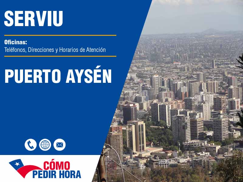 Oficinas Serviu en Puerto Ays&eacute;n - Tel�fonos y Horarios de Atenci�n